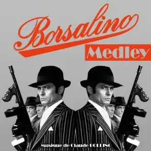 Borsalino Medley (Bande originale du film avec Alain Delon)