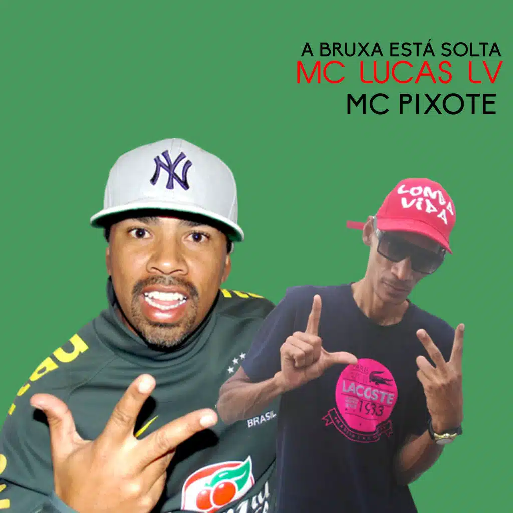 A Bruxa Está Solta (feat. MC Pixote)