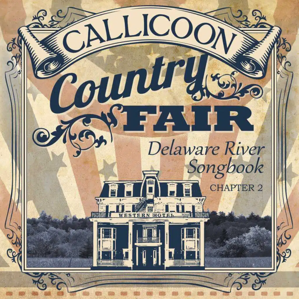 Callicoon Country Fair: Delaware River Songbook, Chapter 2