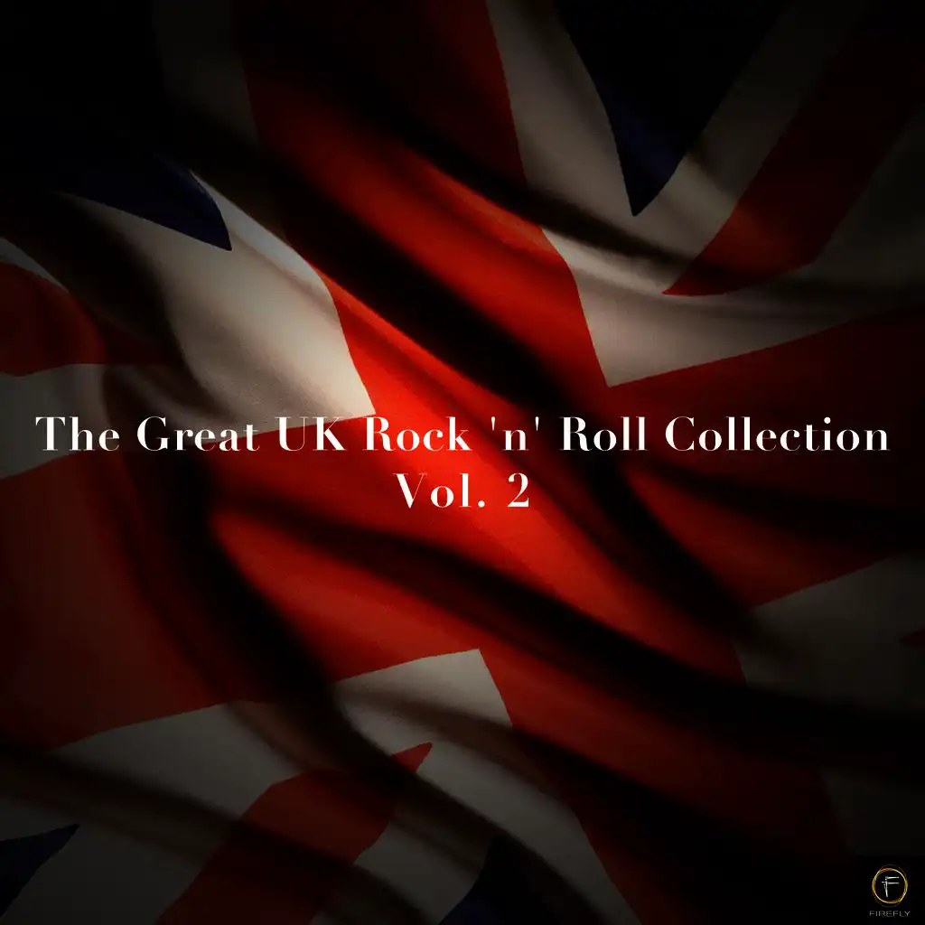 The Great Uk Rock 'N' Roll Collection, Vol. 2
