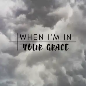 In Your Grace