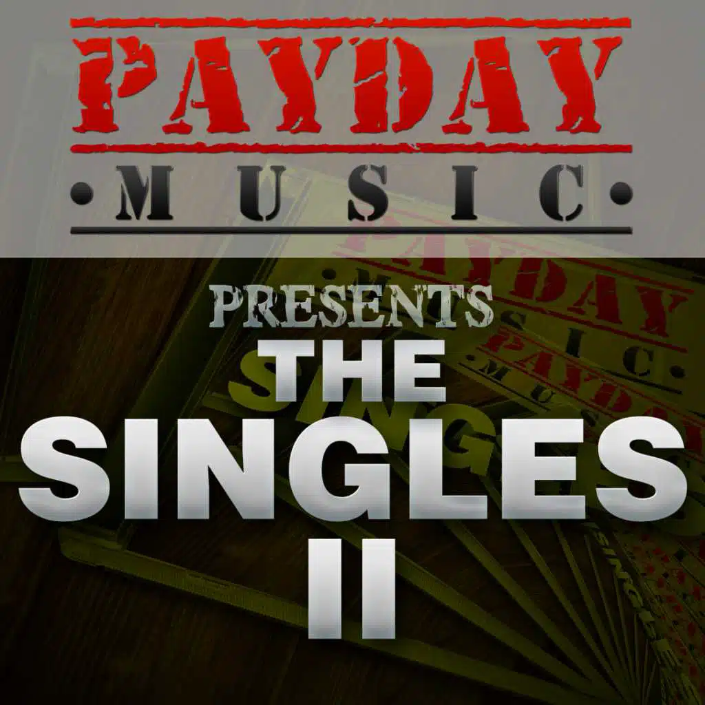PayDay Music Presents the Singles II