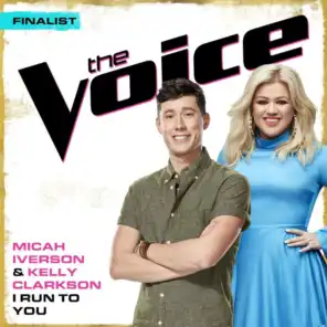 I Run To You (The Voice Performance)