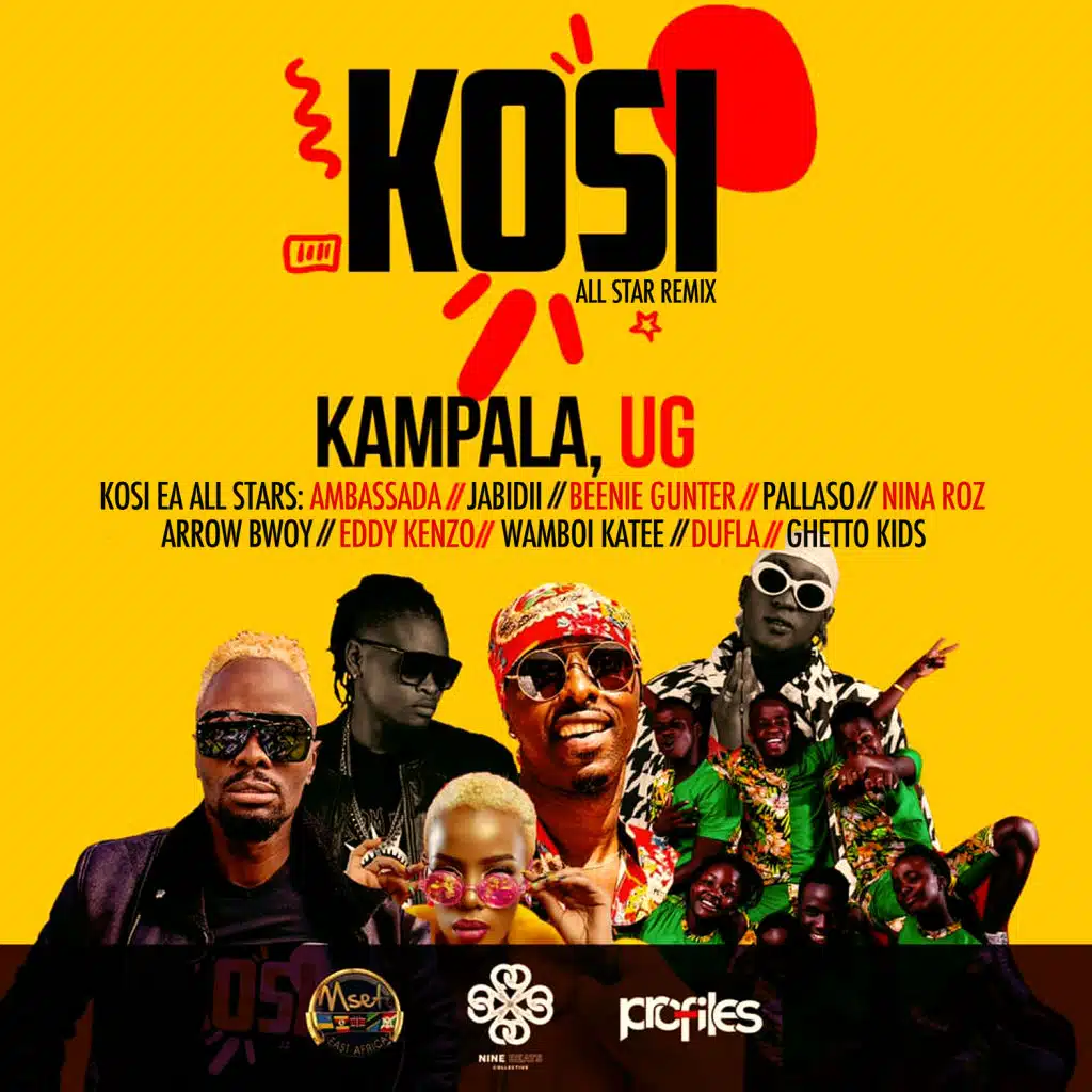 Kosi (All Star Remix) [feat. Ambassada, Jabidii, Beenie Gunter, Pallaso, Nina Roz, Arrow Bwoy, Eddy Kenzo, Wamboi Katee, Dufla, Ghetto Kids, Nessim, A Steyn & Motif the Don]
