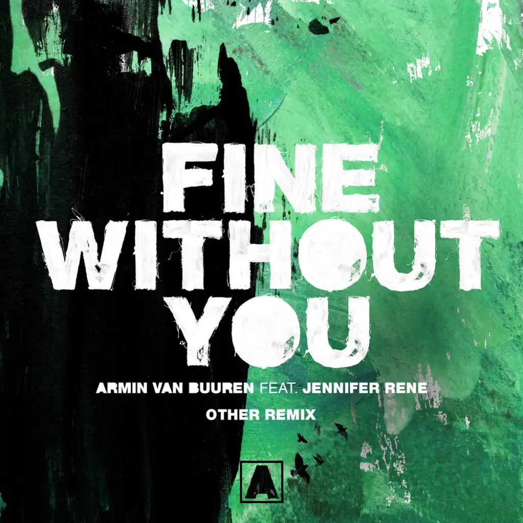 Fine Without You (Other Remix) [feat. Jennifer Rene]