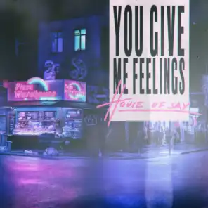 You Give Me Feelings (Instrumental Version)