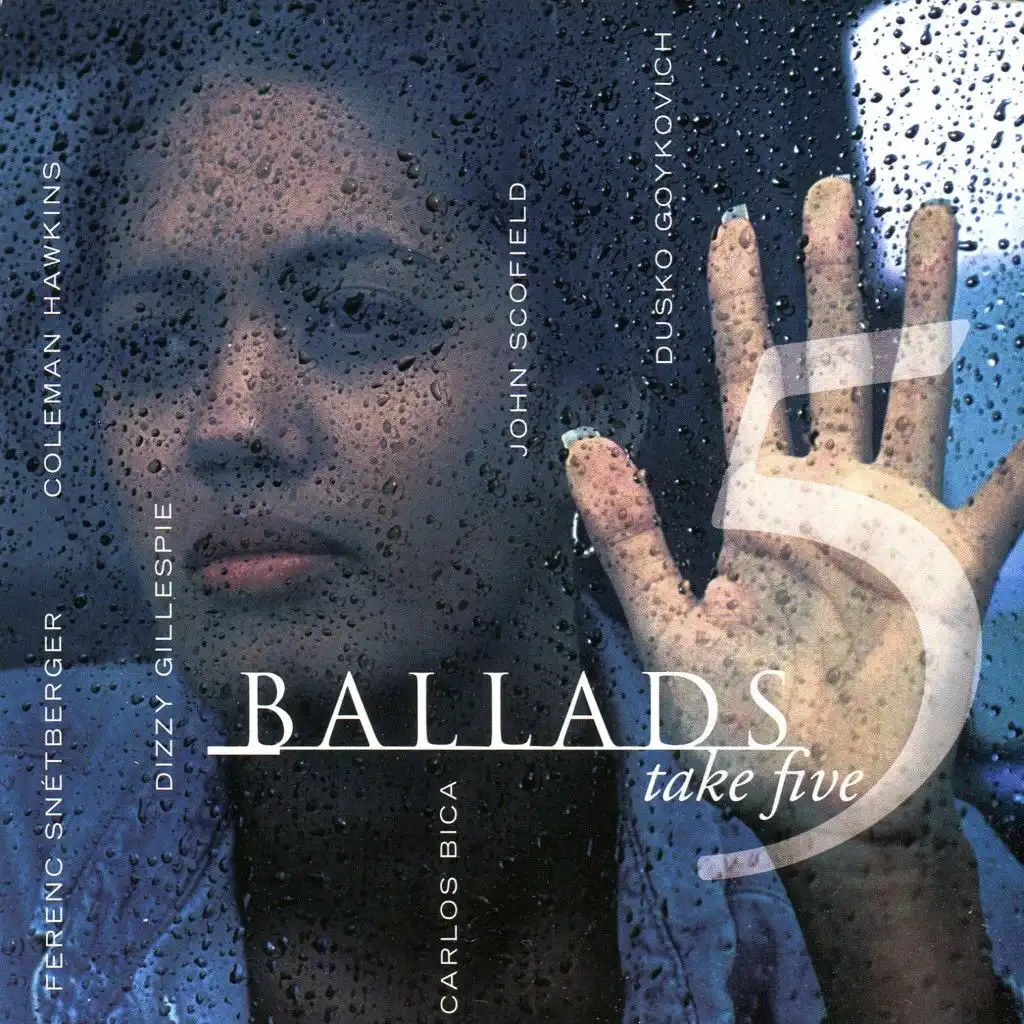 Ballads 5: Take Five