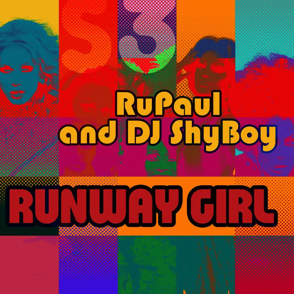 Runway Girl (feat. The Cast of RuPaul's Drag Race)