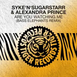 Syke'n'Sugarstarr & Alexandra Prince