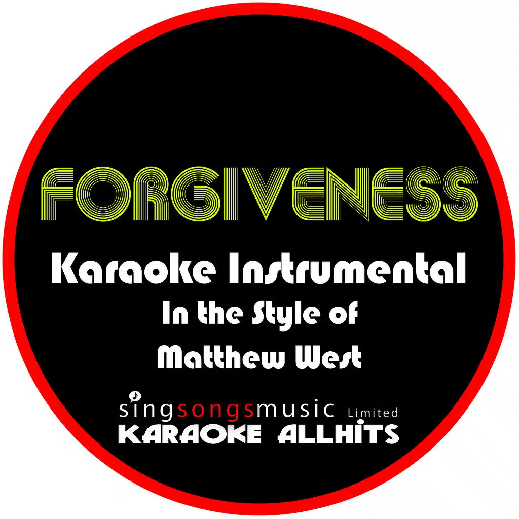 Forgiveness (In the Style of Matthew West) [Karaoke Instrumental Version]