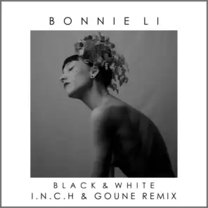 Black & White (I.N.C.H & GOUNE Remix)