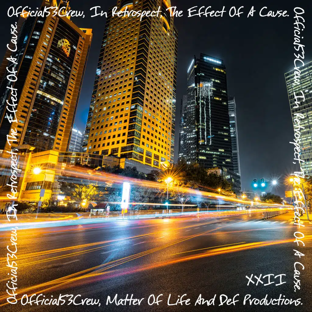 In Retrospect, the Effect of a Cause. XXII