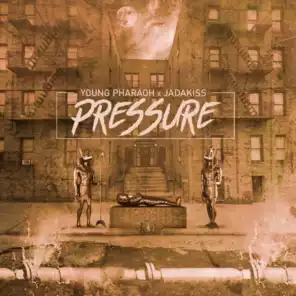 Pressure (feat. JADAKISS)