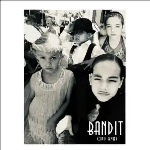 Bandit (Covid Remix)