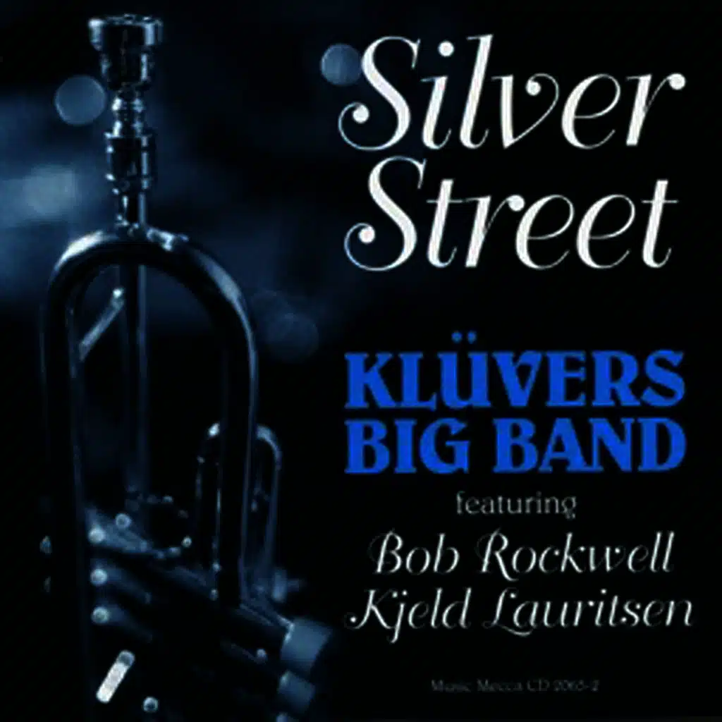 Silver Street (feat. Bob Rockwell & Kjeld Lauritsen)