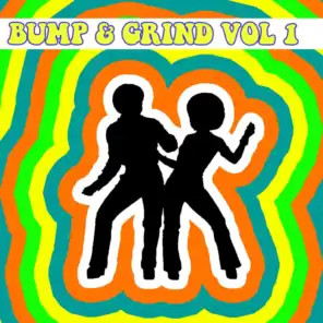 Bump & Grind Vol, 1