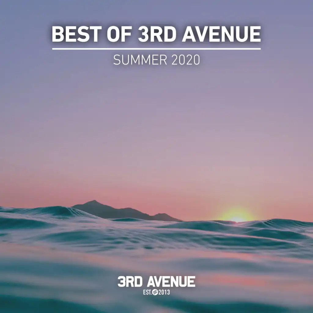 Best of 3rd Avenue | Summer 2020 (feat. Yuriy From Russia & Christian Monique)