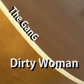 Dirty Woman
