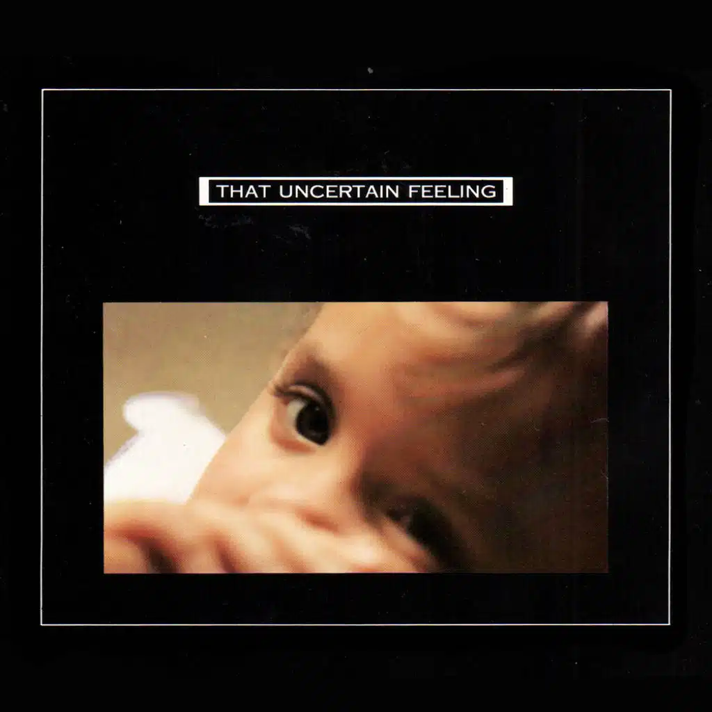 That Uncertain Feeling