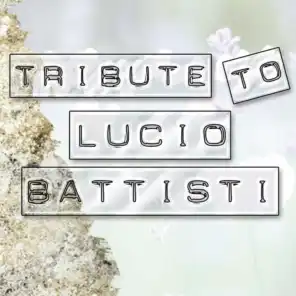 Tribute to Lucio Battisti