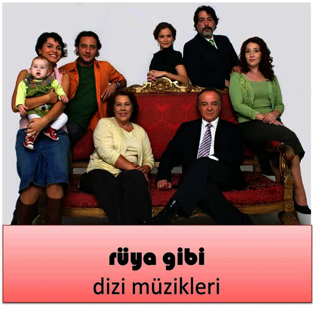 Rüya Gibi Dizi Müzikleri