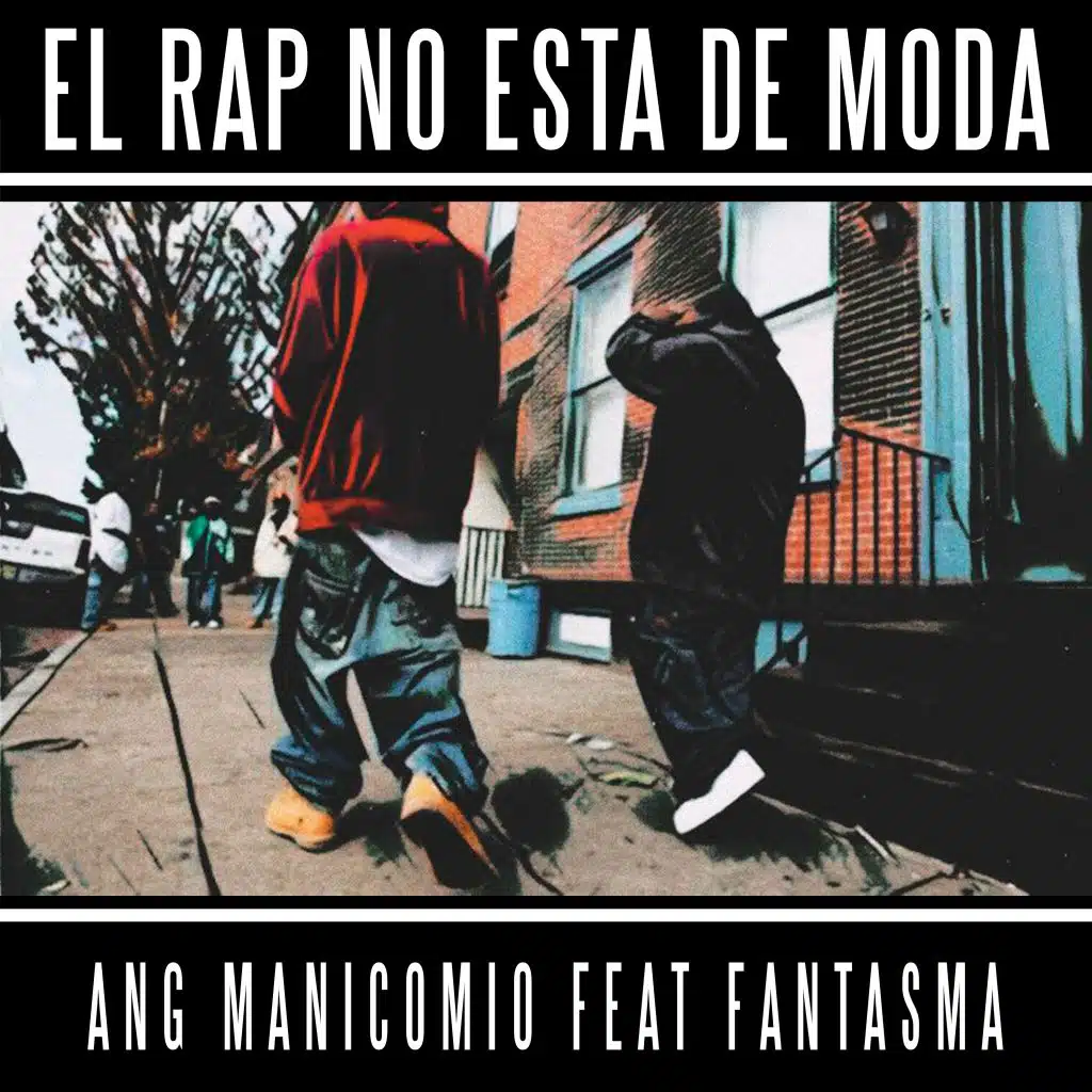 El Rap No Esta de Moda (feat. Fantasma)