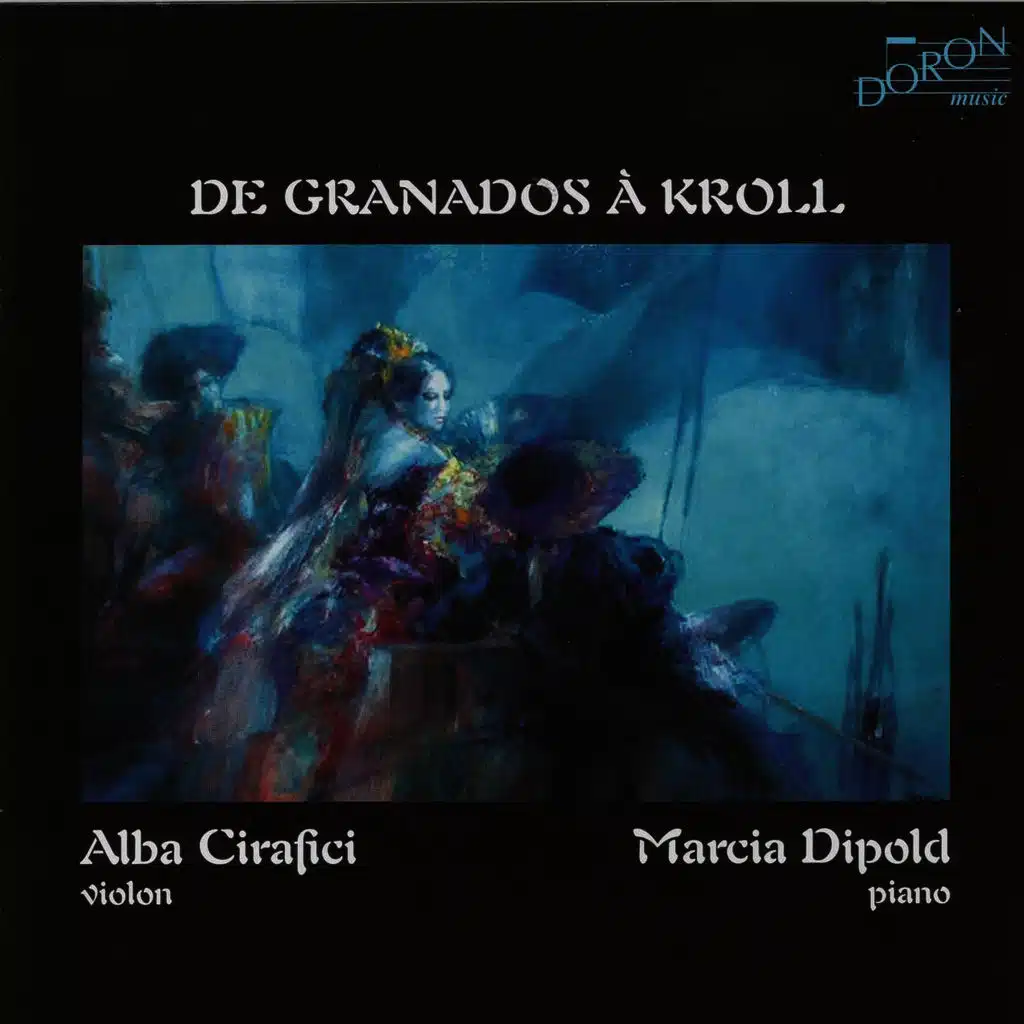 Duo d'Alma: De Granados à Kroll