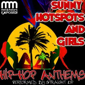 Sunny Hotspots and Girls: Hip-Hop Anthems