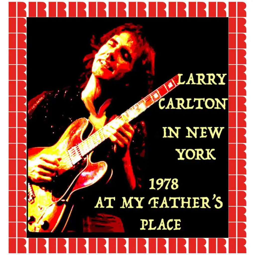 At My Father's Place, New York 1978 (Hd Remastered Edition)