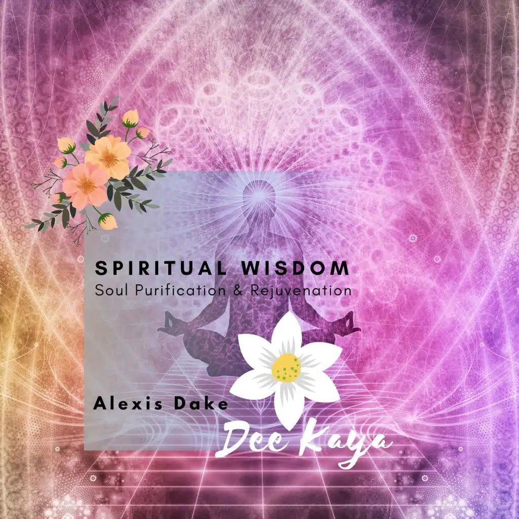 Spiritual Wisdom - Soul Purification & Rejuvenation