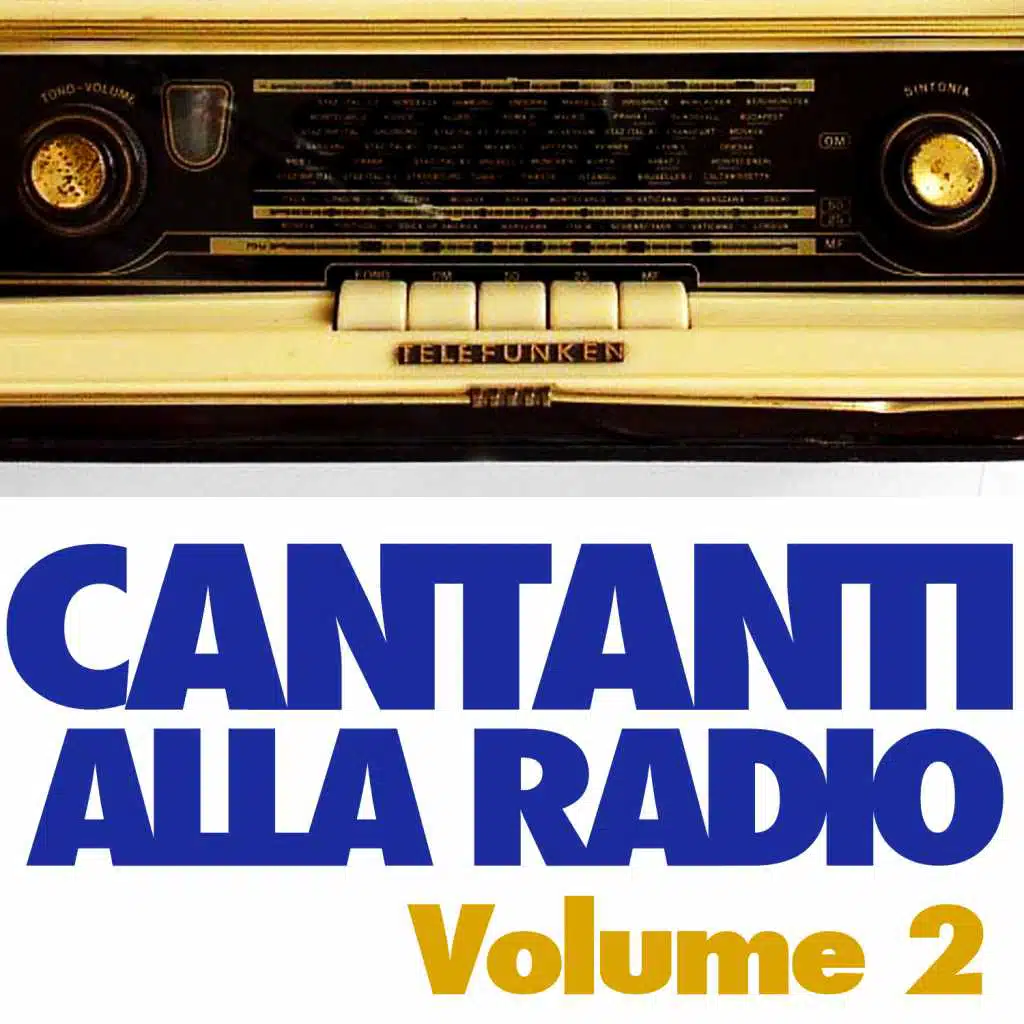 Cantanti alla Radio Vol. 2