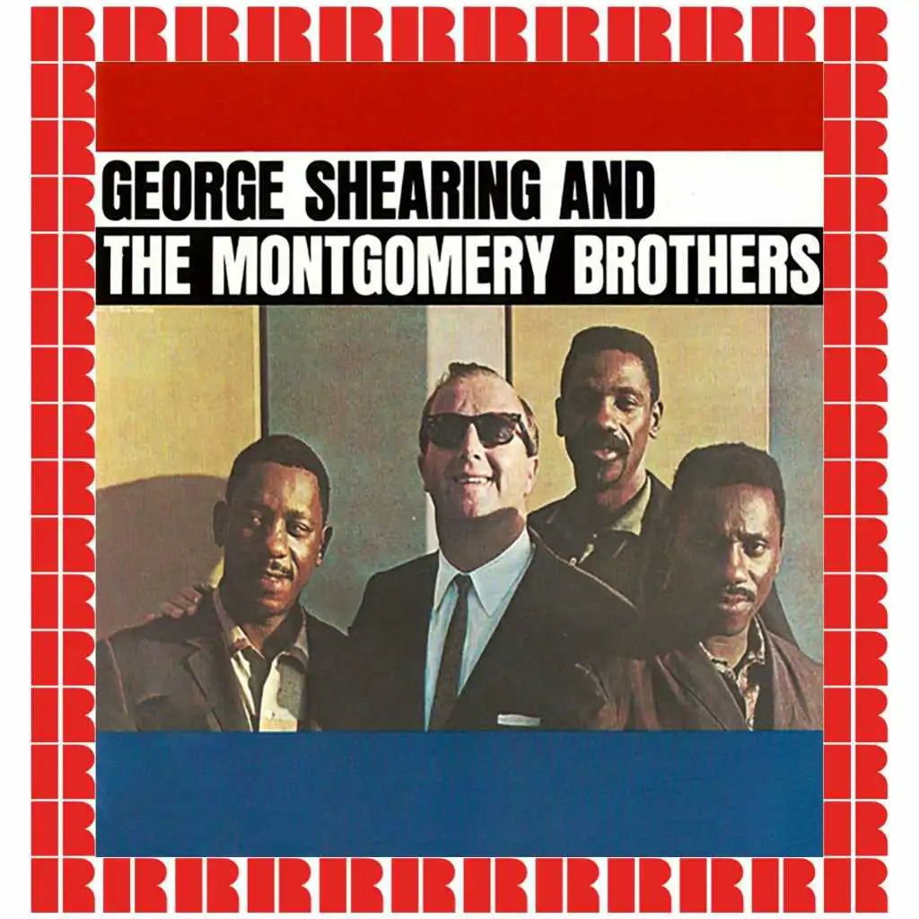 George Shearing And The Montgomery Brothers [Bonus Track Version] (Hd Remastered Edition)