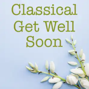 Classical Get Well Soon