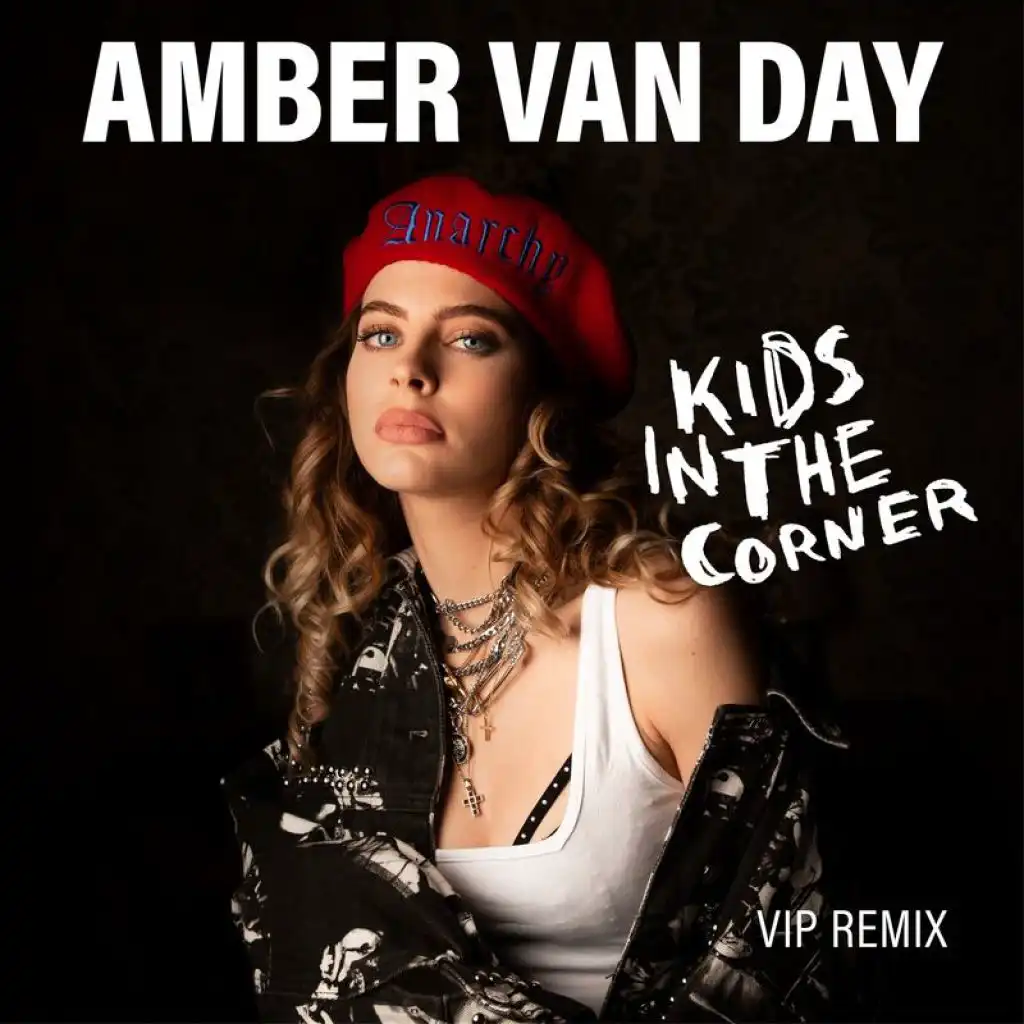 Kids In The Corner (VIP Remix)