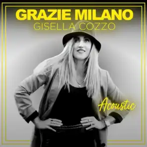 Grazie Milano (Acoustic)