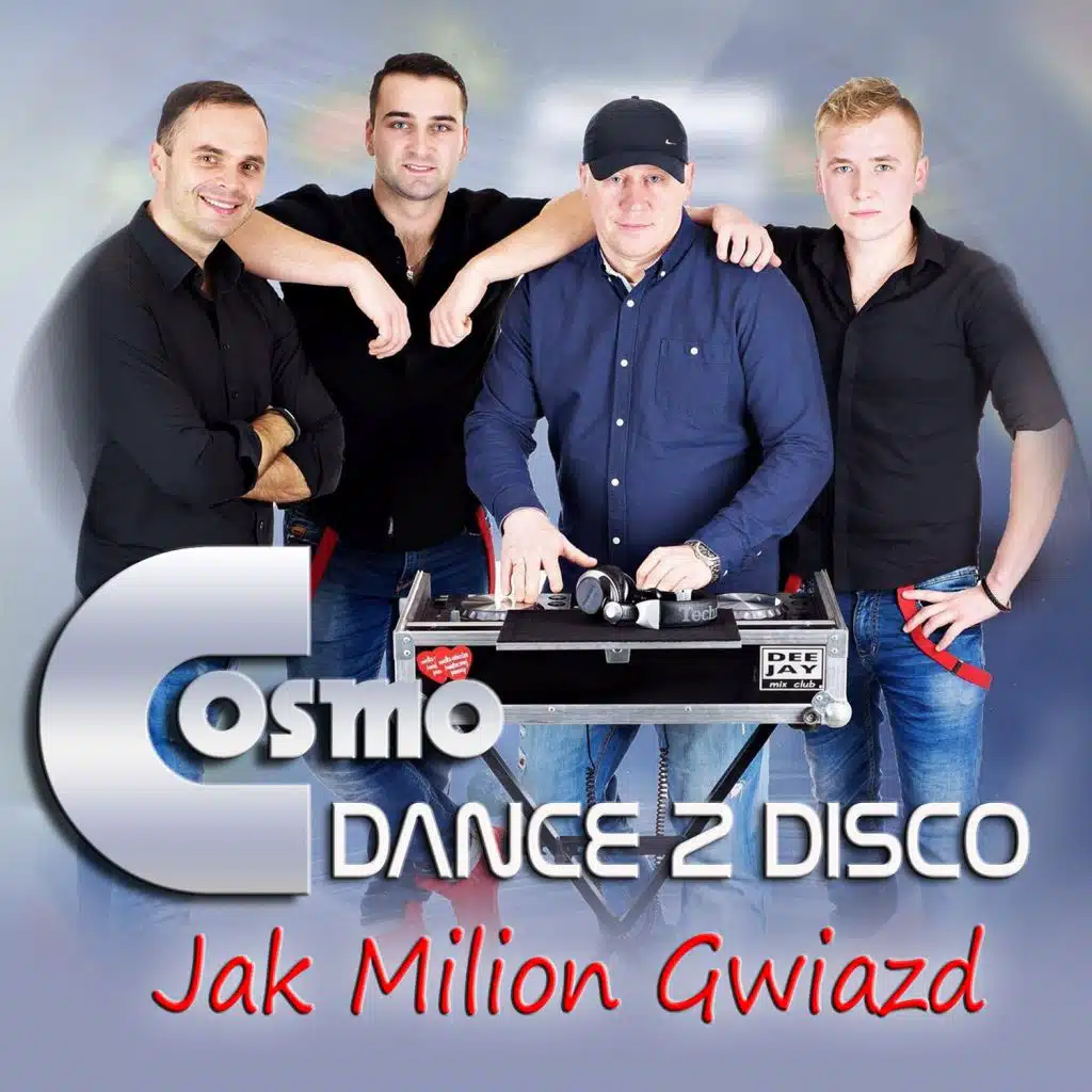 Cosmo, Dance 2 Disco