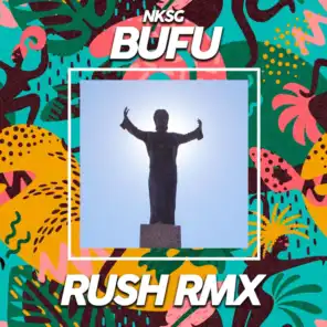 Bufu (Rush Remix)