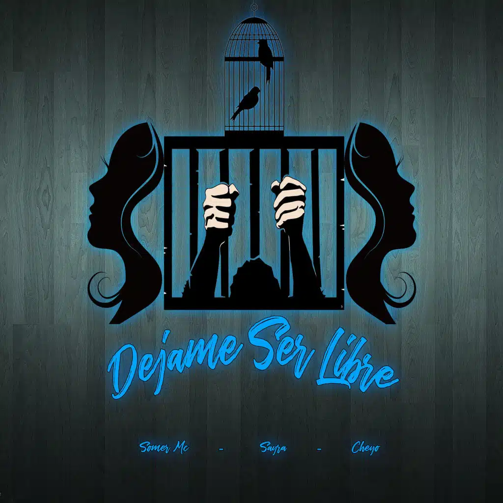 Dejame Ser Libre (feat. Sayra & Cheyo)