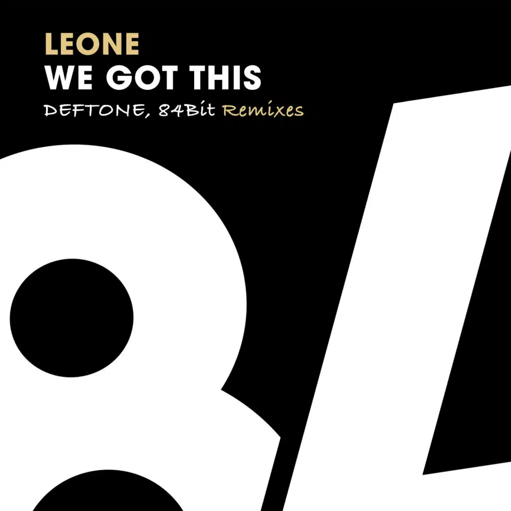 We Got This (Deftone Remix)
