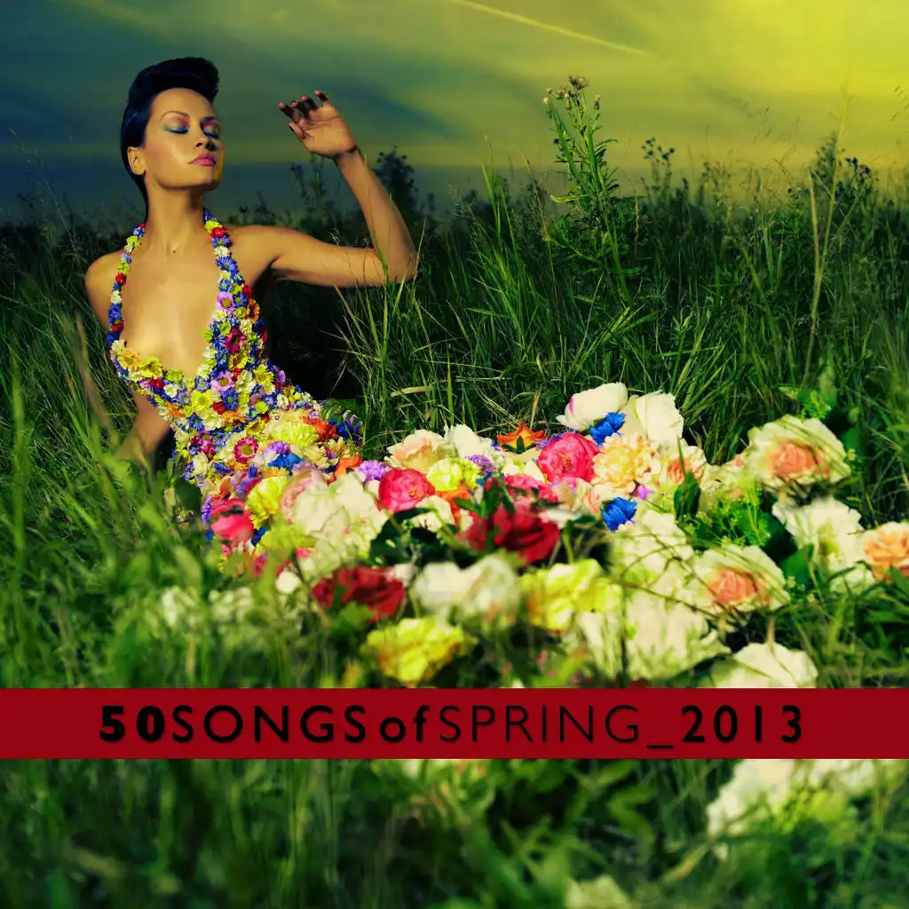 50 Songs of Spring 2013