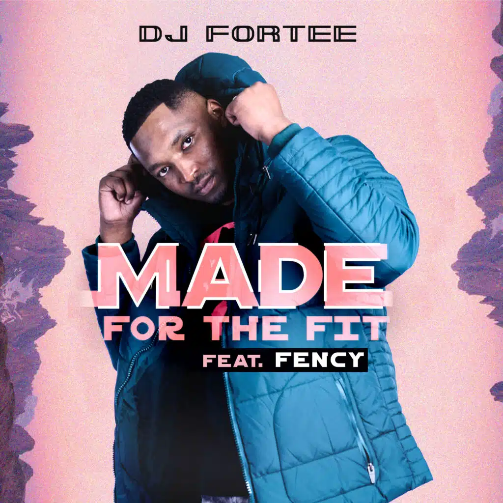 Made For The Fit (feat. Fency)