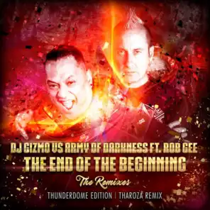 The End of the Beginning (Tharoza Remix) [feat. Rob Gee]