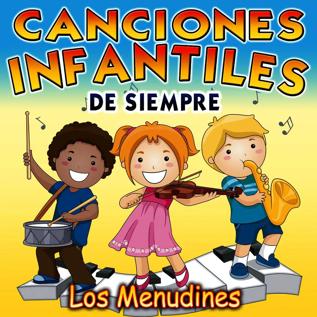 Canciones Infantiles de Siempre