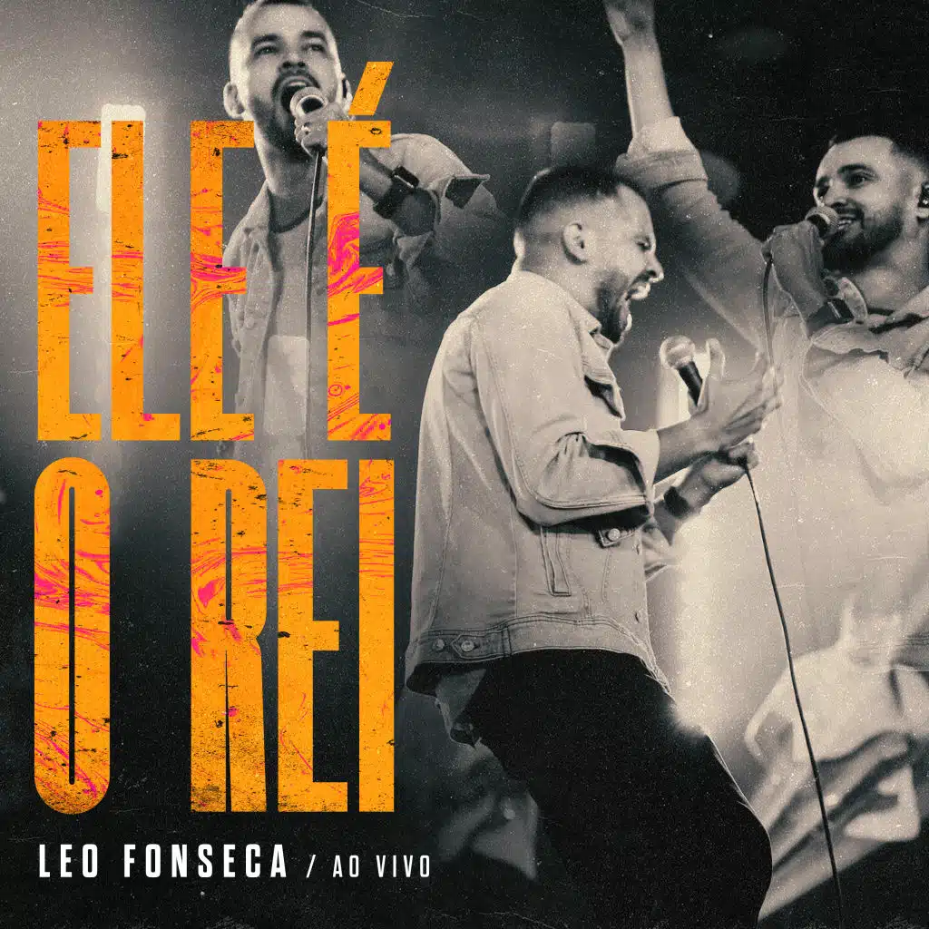 Ele É o Rei (Ao Vivo)