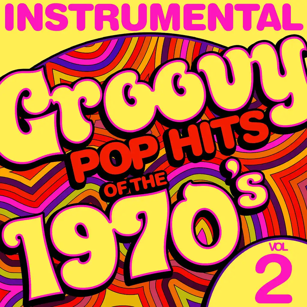 Instrumental Groovy Pop Hits of the 1970's, Vol. 2