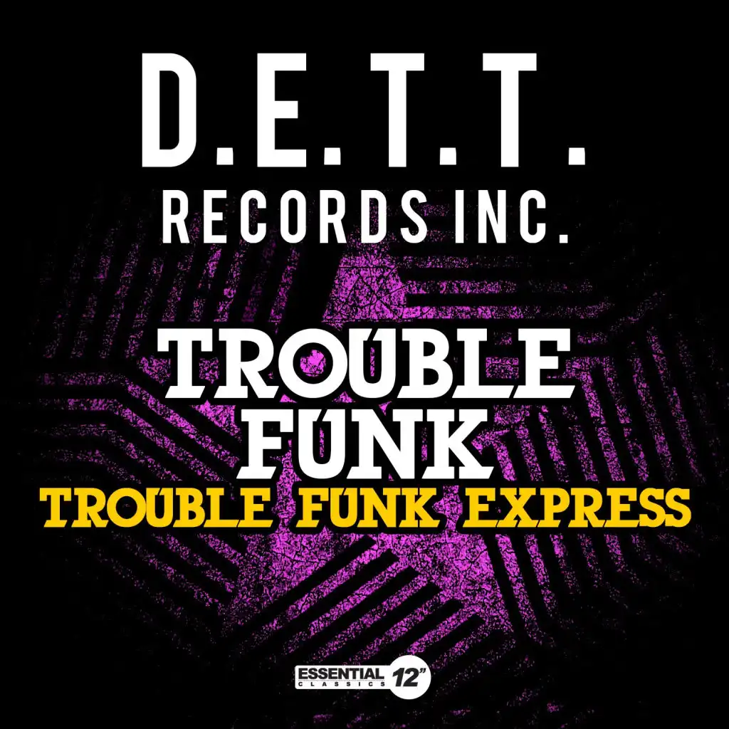 Trouble Funk Express