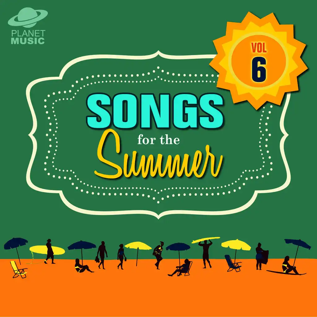 Songs for the Summer, Vol. 6