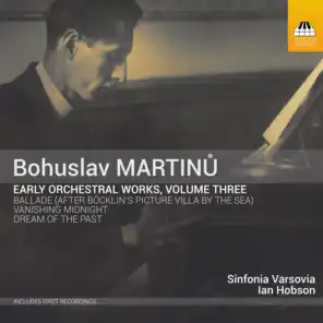 Martinů: Early Orchestral Works, Vol. 3