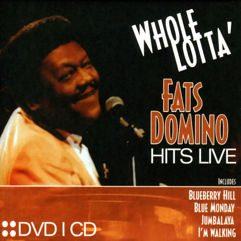 Whole Lotta Fats Domino Hits Live