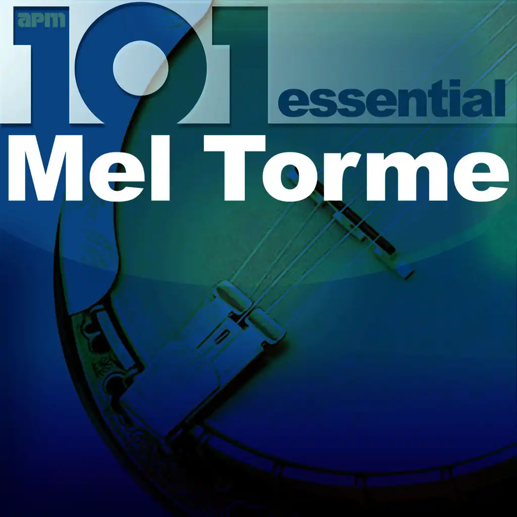 101 - The Essential Mel Torme